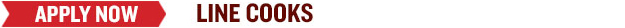 COOKS - APPLY NOW